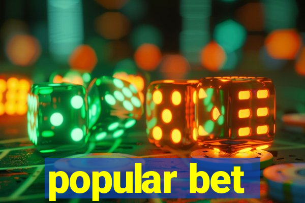 popular bet